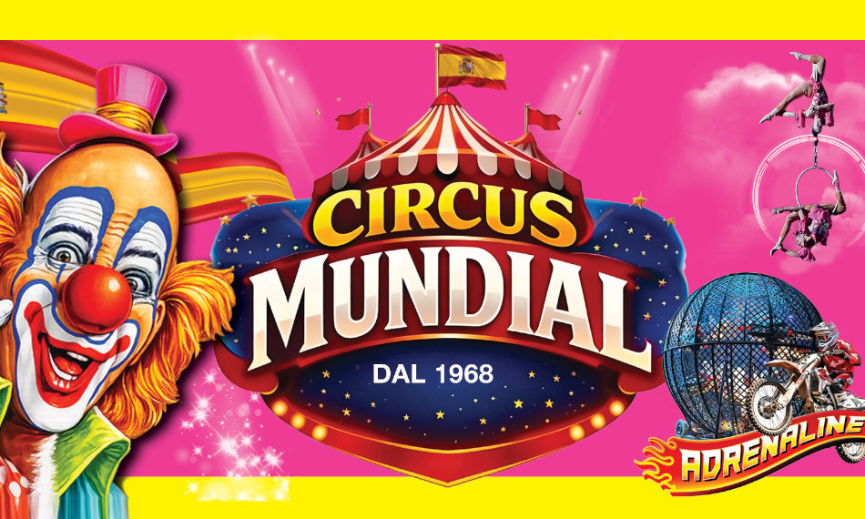 CIRCUS MUNDIAL, ΧΑΝΙΩΤΗ - 08/08 έως 30/08